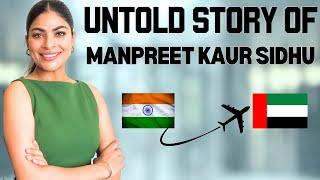 Manpreet Kaur Sidhu di Untold Story - From Punjab to Dubai || PART 1 (Growing Up, Moving Out & More)