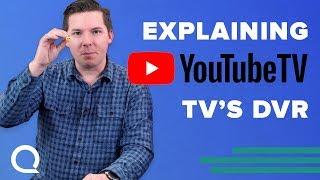 YouTube TV’s DVR Is Unique | Why It Matters to You