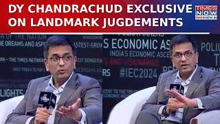 Former CJI DY Chandrachud Exclusive Interview On Landmark Judgements With Navika Kumar | IEC 2024