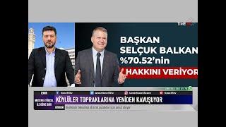 Başkan Selçuk Balkan Yüzde 70,52'nin Hakkını Veriyor