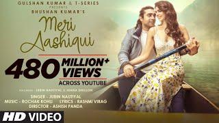 Meri Aashiqui Song | Rochak Kohli Feat. Jubin Nautiyal | Ihana D | Shree Anwar Sagar | Bhushan Kumar