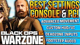 WARZONE: All BEST SETTINGS You NEED To Use! (BO6 WARZONE Best Controller, Graphics & Audio Settings)