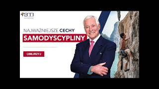 BRIAN TRACY - CO JEST NAJWAŻNIEJSZE W SAMODYSCYPLINIE?