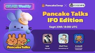 Pancake Talks IFO Edition | Eigenpie & PancakeSwap