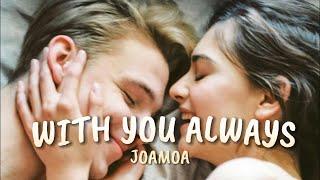 With You Always (with lyrics)