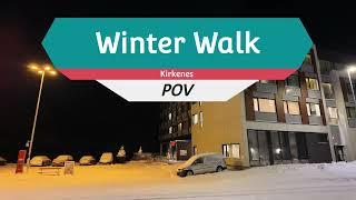 POV Winter Walk In Kirkenes City In The Far North Of Norway 