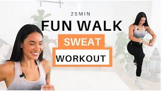 25 MIN SUPER FUN FAT BURNING WALKING WORKOUT