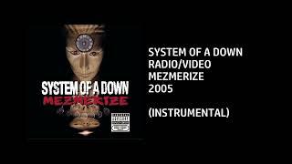 System of a Down - Radio/Video [Custom Instrumental]