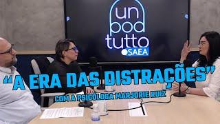 Entendendo as Distrações em Crianças e Adolescentes com a Psicóloga Marjorie Ruiz