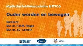 Medische Publieksacademie UMCG - Ouder worden en bewegen