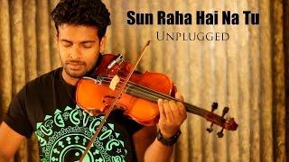 AASHIQUI 2  VIOLIN COVER | SUN RAHA HAI NA TU | BINESH BABU ft DREAM TRACK