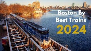 The Boston By Best Trains of 2024 | My Favorite Catches of the Year