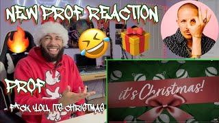 THE MOST RELATABLE CHRISTMAS SONG EVER! | PROF - F*ck You Its Christmas [REACTION!!!] #reaction