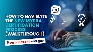 Sneak Peek at the NEW MySBA Certification Portal Process (Walkthrough)