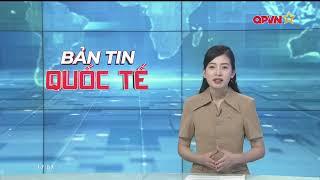 Bản tin quốc tế - International News 04-03-2025