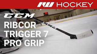 CCM RibCor Trigger 7 Pro Stick // On-Ice Review