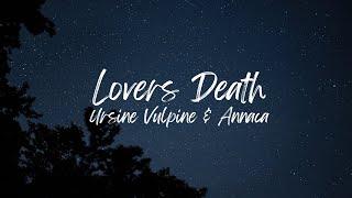 Ursine Vulpine & Annaca - Lovers Death (Slowed + Reverb)