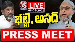 LIVE : Dy CM Bhatti Vikramarka And MP Asaduddin Owaisi Press Meet | V6 News