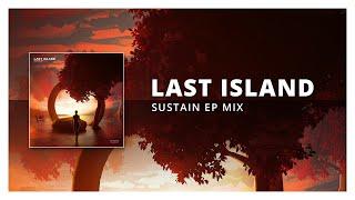 Last Island - Sustain EP [Tasty Release]