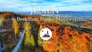 Piękna jesień w Beskidzie Śląsko-Morawskim