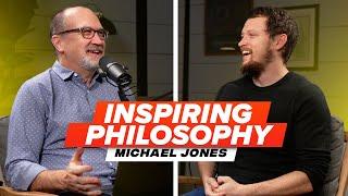 The Story of Michael Jones (Inspiring Philosophy)