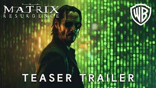 The Matrix 5 : Resurgence - Teaser Trailer | Keanu Reeves, Carrie-Anne Moss | (2026)