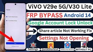 Share article Not Working Fix Vivo V29e 5G/V30 Lite FRP Bypass Android 14 Without PC 2025