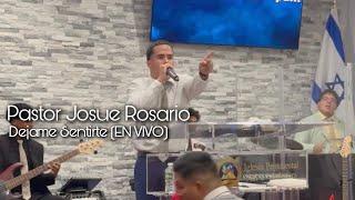 DÉJAME SENTIRTE | Josue Rosario (EN VIVO) | Iglesia Pentecostal Fiel y Verdadera