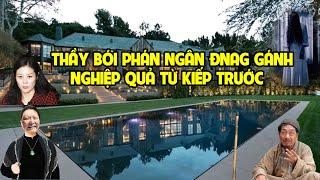 A1152 - THẦY BÓI PHÁN NGÂN ĐANG GÁNH NGHIỆP TỪ KIẾP TRƯỚC