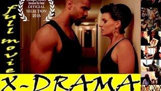 X-Drama - Full Movie HD 1080P