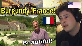 American Reacts Burgundy: Profoundly French