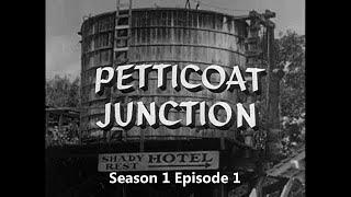 Petticoat Junction - Season 1 Episode 1