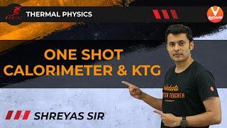 Thermal Physics | One Shot: Calorimeter & KTG | JEE Sprint 2021 | Class 12 Physics | Vedantu Enthuse