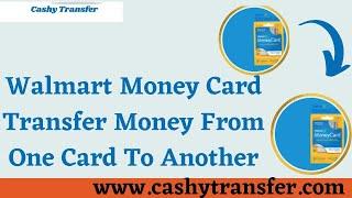 How To Transfer Money From Walmart Money Card To Another Walmart Money Card