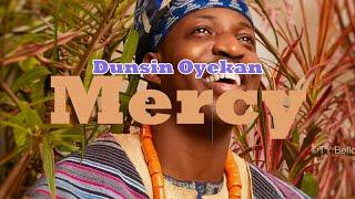 Dunsin Oyekan - Mercy (Lyrics video)