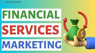 Financial services marketing