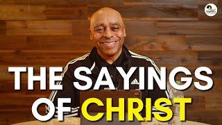 The Sayings of Christ Part 1 The Sermon on the Mount; The Beatitudes