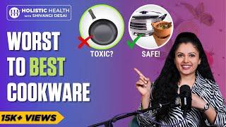 The Truth About Non-Stick Pans | Top Cookware Choices for Every Home Cook | Shivangi Desai