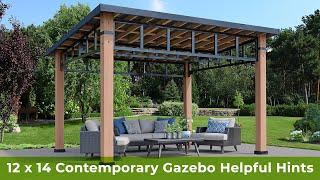 12 x 14 Contemporary Gazebo Helpful Hints