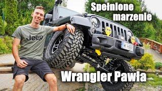 Spełnione marzenie. Wrangler Pawła