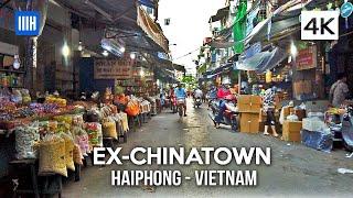 Haiphong, Vietnam - ex-Chinatown - Đổ Market Old Quarter - 4K Walking Tour