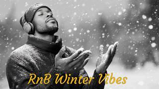 Smooth Winter Vibes: The Best Chill & RnB Tracks for Relaxation