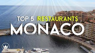 The Top 5 Best Restaurants in Monaco (2023)