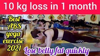 10 kg Loss  in 1 month Challenge | Best belly fat lose yoga exercise 2021 |  Weight loss Exercise