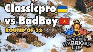 Classicpro vs BadBoy | Wandering Warriors Cup Round of 32