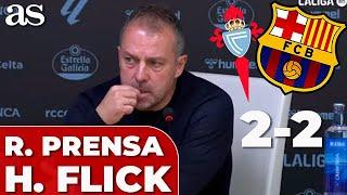 CELTA 2 - BARCELONA 2 | HANSI FLICK, RUEDA PRENSA COMPLETA hoy tras dejarse empatar su equipo