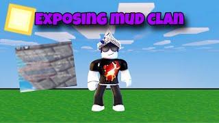 Exposing @MudPlayz clan (Roblox Bedwars)