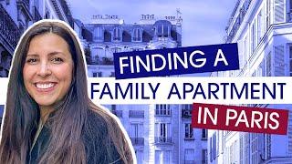 Paris Apartment Hunting | Finding Our Family Home in France