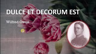 Dulce Et Decorum Est   Wilfred Owen   War Poetry