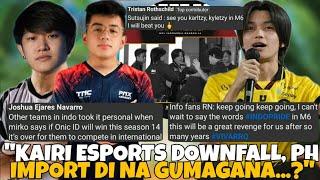 KAIRI ESPORTS DOWNFALL HIRAP NA MANALO? YAWI AT JAMES BANGKO BUONG S14? INDO PRIDE INAASAHAN SA M6??